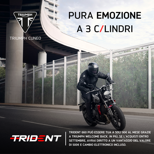  TRIDENT 660 - SCOPRI LA PROMOZIONE ATTIVA PER TUTTO Settembre!