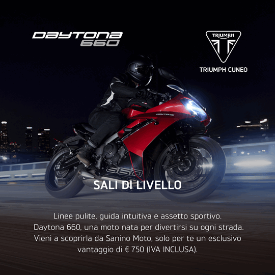 DAYTONA 660 - SCOPRI LA PROMOZIONE ATTIVA PER TUTTO APRILE!