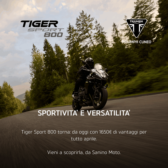 TIGER SPORT 800 - SCOPRI LA PROMOZIONE ATTIVA PER TUTTO APRILE!