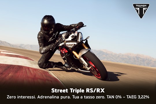 STREET TRIPLE RS E RX: PIÙ EMOZIONI, PIÙ VANTAGGI